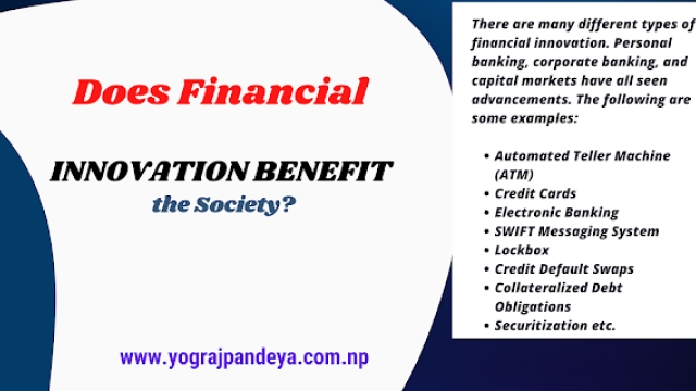 Does Financial Innovation Benefit the Society