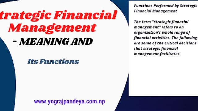 Strategic Financial Management – Meaning and Its Functions